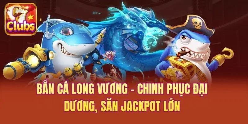 Chiến thuật săn mồi ở bắn cá long vương siêu hay